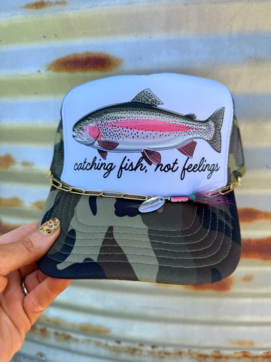 Catching Fish, not Feelings Truckers Hat